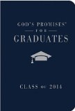 God's Promises for Graduates: Class of 2014 - Blue New King James Version 2014 9781400322916 Front Cover