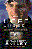 Hope Unseen The Story of the U. S. Army's First Blind Active-Duty Officer  9781451672916 Front Cover