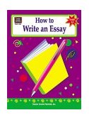 How to Write an Essay, Grades 6-8  9781576904916 Front Cover