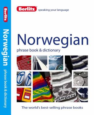 Berlitz Norwegian Phrase Book and Dictionary 4th 2012 9781780042916 Front Cover