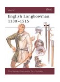 English Longbowman 1330-1515 1995 9781855324916 Front Cover