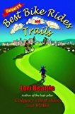 Calgary's Best Bike Rides and Trails 2004 9781894004916 Front Cover