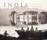 India Through the Lens - Photography, 1840-1911 2nd 2006 Revised  9781932771916 Front Cover