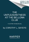 Unpleasantness at the Bellona Club A Lord Peter Wimsey Mystery  9780062311917 Front Cover