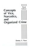 Concepts of Vice, Narcotics and Organized Crime  cover art