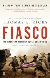 Fiasco The American Military Adventure in Iraq, 2003 To 2005  9780143038917 Front Cover