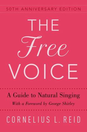 Free Voice A Guide to Natural Singing 50th 9780190683917 Front Cover