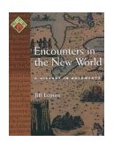 Encounters in the New World A History in Documents