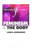 Feminism and the Body  9780198731917 Front Cover