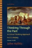 Thinking Through the Past, Volume I 4th 2009 9780495799917 Front Cover
