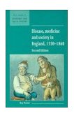 Disease, Medicine and Society in England, 1550-1860 