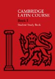 Cambridge Latin Course. Cambridge School Classics Project. Student Study Books: Book I  9780521685917 Front Cover