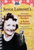 Joyce Lamont's Favorite Minnesota Recipes and Radio Memories 2008 9780760332917 Front Cover