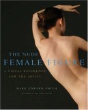 Nude Female Figure A Visual Reference for the Artist 2007 9780823099917 Front Cover