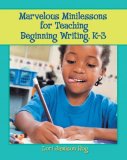 Marvelous Minilessons for Teaching Beginning Writers, K-3  cover art