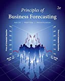 Principles of Business Forecasting--2nd Ed 2nd 9780999064917 Front Cover