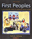 First Peoples A Documentary Survey of American Indian History