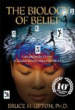 Biology of Belief 10th Anniversary Edition  cover art