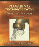 Plumbing Technology Design and Installation 4th 2007 Revised  9781418050917 Front Cover