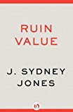 Ruin Value A Mystery of the Third Reich 2013 9781480426917 Front Cover