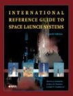 International Reference Guide to Space Launch Systems  cover art