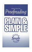Proofreading Plain and Simple 1997 9781564142917 Front Cover