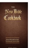 New Bible Cookbook 2010 9781615792917 Front Cover