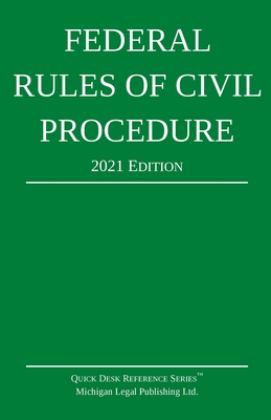 Federal Rules of Civil Procedure; 2021 Edition With Statutory Supplement  9781640020917 Front Cover