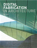 Digital Fabrication in Architecture  cover art