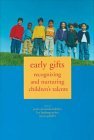 Early Gifts Recognizing and Nurturing Children's Talents 2003 9781882664917 Front Cover