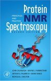 Protein NMR Spectroscopy Principles and Practice cover art