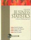 Business Statistics A Decision Making Approach 5th 9780130934918 Front Cover
