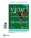 Visual Anatomy and Physiology Lab Manual, Pig Version, Books a la Carte Edition 2nd 9780134626918 Front Cover