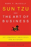 Sun Tzu and the Art of Business Six Strategic Principles for Managers