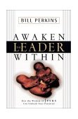 Awaken the Leader Within How the Wisdom of Jesus Can Unleash Your Potential cover art