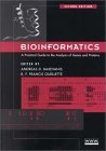 Bioinformatics A Practical Guide to the Analysis of Genes and Proteins 2nd 9780471383918 Front Cover