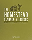 Homestead Planner and Logbook Record All Your Important Information for Easy, One-Stop Reference  9780760351918 Front Cover