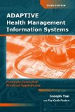 Adaptive Health Management Information Systems: Concepts, Cases, and Practical Applications  cover art