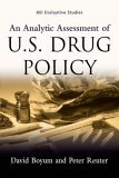 Analytic Assessment of US Drug Policy  cover art