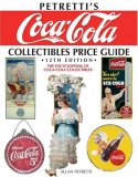 Coca-Cola Collectibles Price Guide The Encyclopedia of Coca-Cola Collectibles 12th 2008 9780896896918 Front Cover