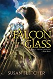 Falcon in the Glass 2014 9781442429918 Front Cover