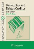 Bankruptcy and Debtor Creditor Examples and Explanations cover art
