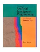 Paradigms of Artificial Intelligence Programming Case Studies in Common Lisp