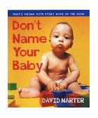 Don't Name Your Baby What's Wrong with Every Name in the Book 2001 9781581821918 Front Cover