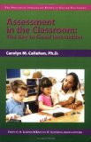 Assessment in the Classroom The Key to Good Instruction cover art