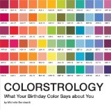 Colorstrology What Your Birthday Color Says about You  9781594746918 Front Cover