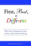 First, Best, or Different What Every Entrepreneur Needs to Know about Niche Marketing cover art