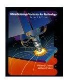 Manufacturing Processes for Technology 2nd 9780130177919 Front Cover
