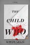 Child Who A Novel 2012 9780143120919 Front Cover