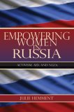 Empowering Women in Russia Activism, Aid, and NGOs cover art